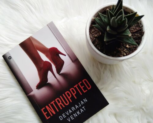 #Book Review Entrrupted-A Corporate Thriller by Devarajan Venkat