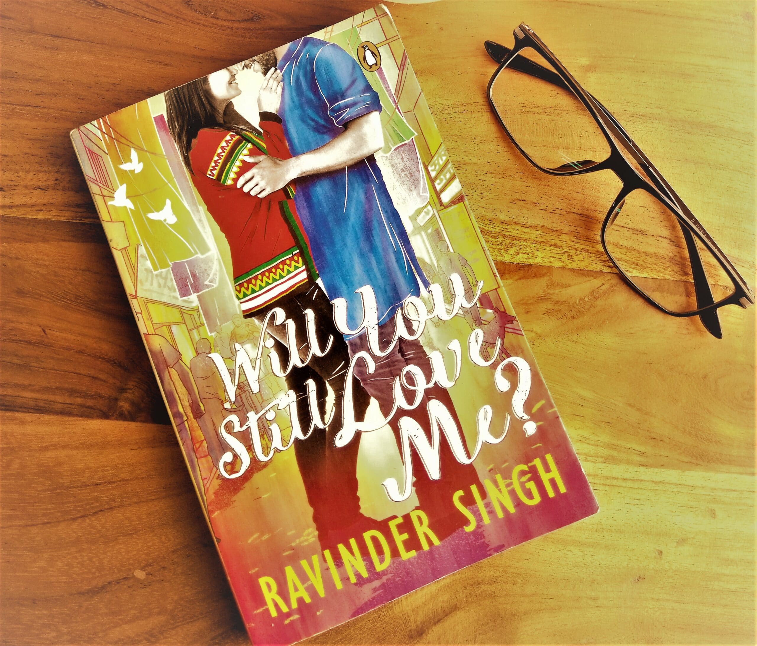 #BookReview – Will You Still love Me? By Ravinder Singh